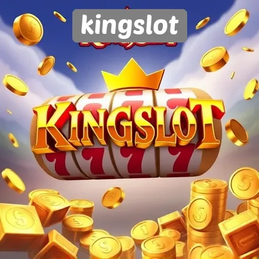 Keunggulan Kingslot Dalam Menyediakan Permainan Slot